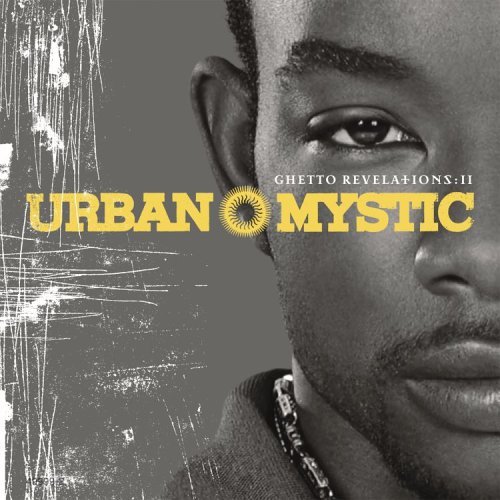 Urban Mystic/Ghetto Revelations Ii@Clean Version
