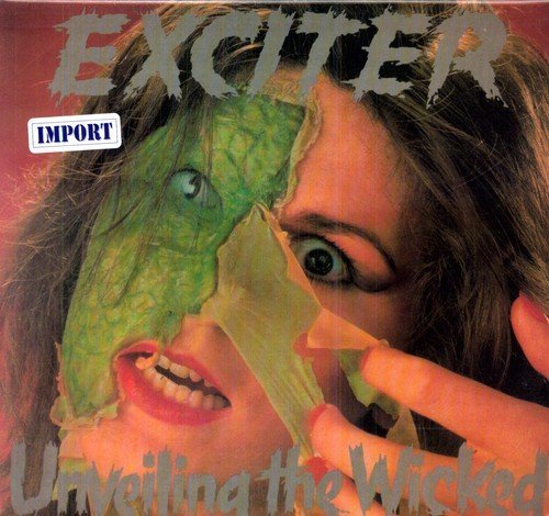 Exciter/Unveiling The Wicked@Unveiling The Wicked