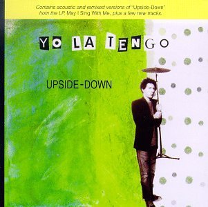 Yo La Tengo/Upside Down Ep