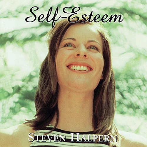 Steven Halpern/Enhancing Self-Esteem