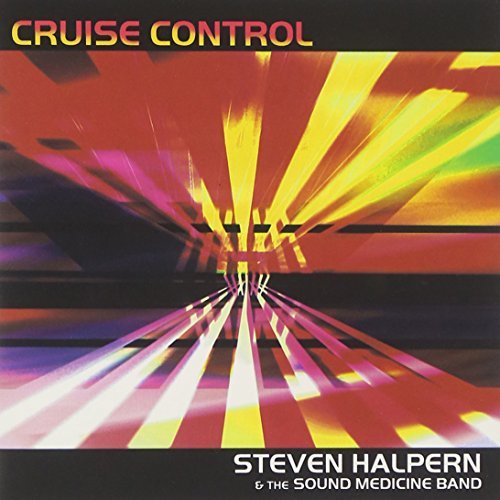 Steven & Sound Medicin Halpern/Cruise Control