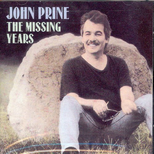 John Prine Missing Years 