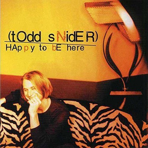 Todd Snider/Happy To Be Here