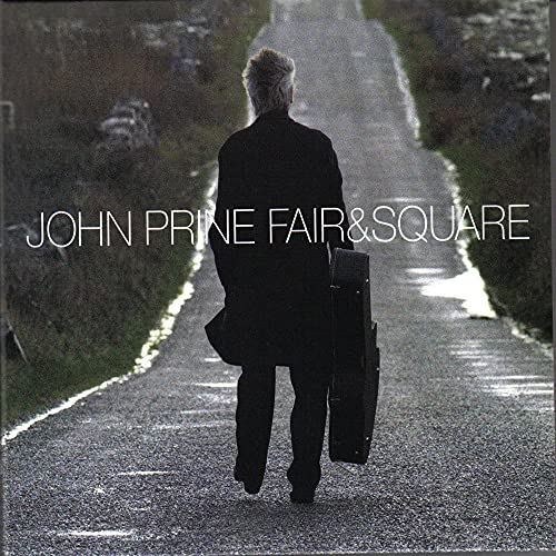 John Prine/Fair & Square@2 LP