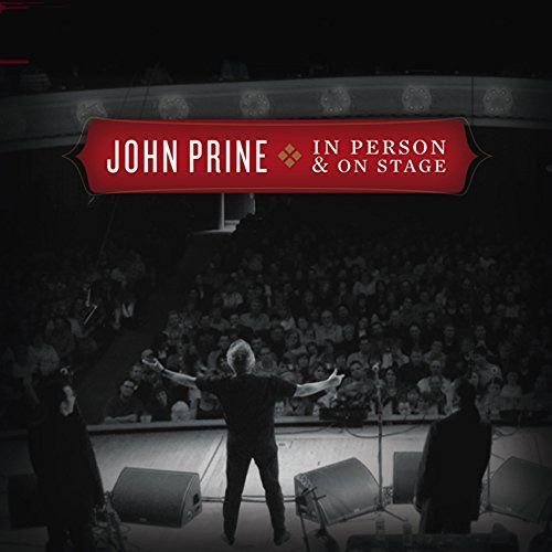 John Prine In Person & On Stage 