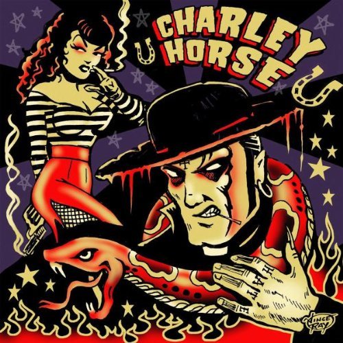 Charley Horse/Unholy Rider