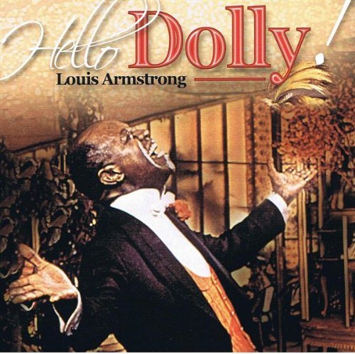 Louis Armstrong Hello Dolly 