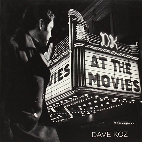 Dave Koz/At The Movies