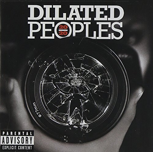 Dilated Peoples/20/20@Explicit Version