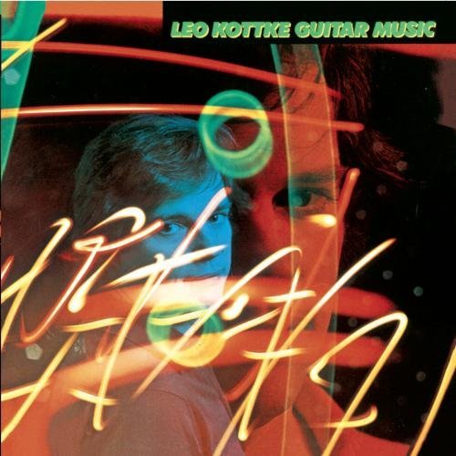 Leo Kottke/Guitar Music