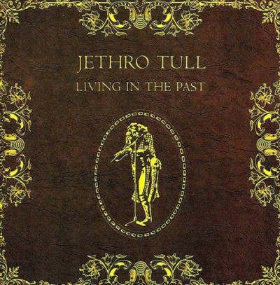Jethro Tull/Living In The Past@Import-Eu