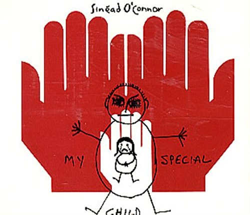 Sinead O'Connor/My Special Child