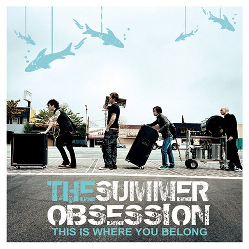 Summer Obsession/This Is Where You Belong