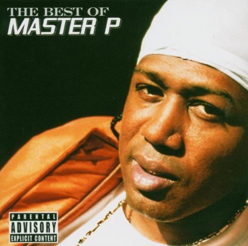 Master P/Best Of Master P@Explicit Version