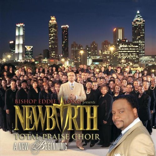 The New Birth Total Praise Choir/New Beginning@Enhanced Cd
