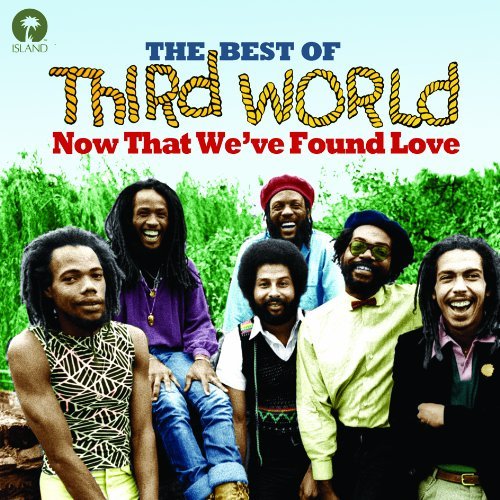 Third World/Now That We'Ve Found Love-The@Import-Gbr