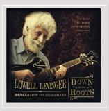 Lowell (banana Of The Levinger Down To The Roots Digipak 