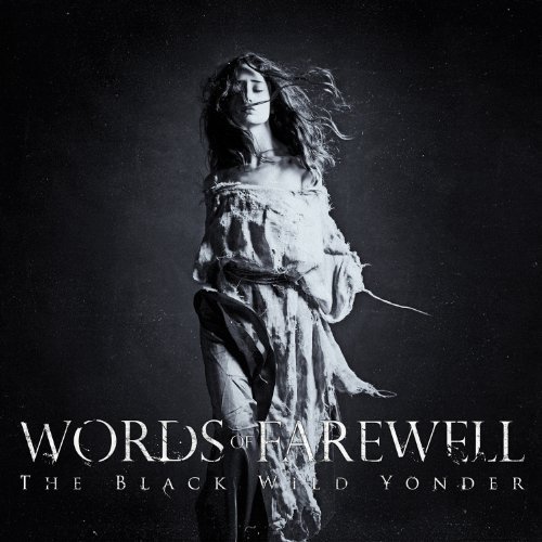 Words Of Farewell Black Wild Yonder 