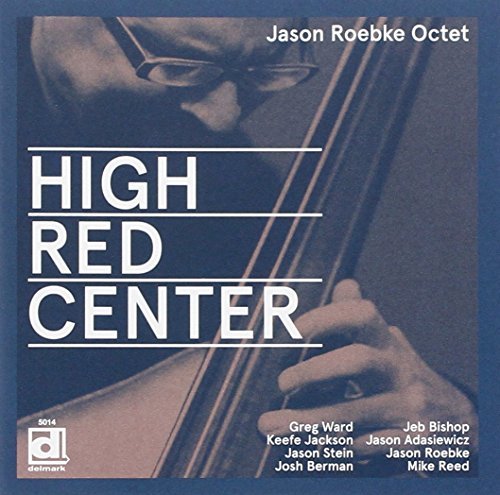 Jason Roebke/High Red Center