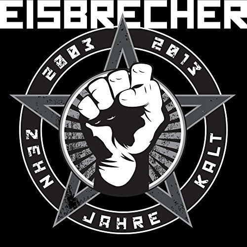 Eisbrecher/Zehn Jahre Kalt