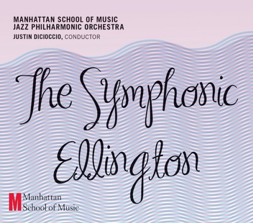 Dicioccio / Manhattan School O/Symphonic Ellington@Digipak