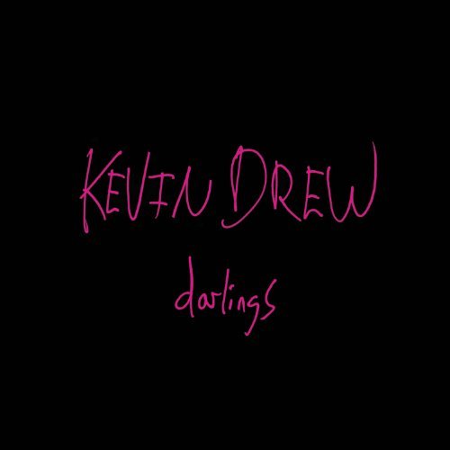 Kevin Drew/Darlings