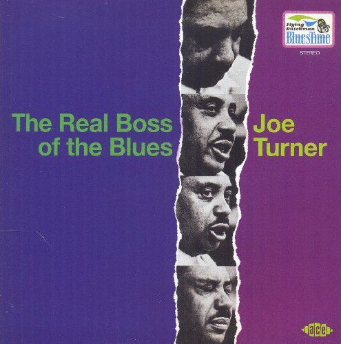 Joe Turner/Real Boss Of The Blues@Import-Gbr