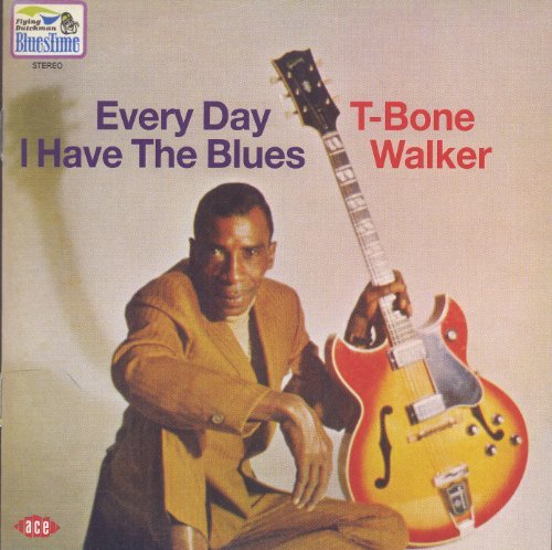 T-Bone Walker/Every Day I Have The Blues@Import-Gbr