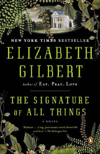 Elizabeth Gilbert/The Signature of All Things