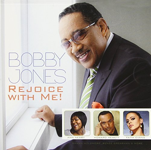 Bobby Jones/Rejoice With Me!