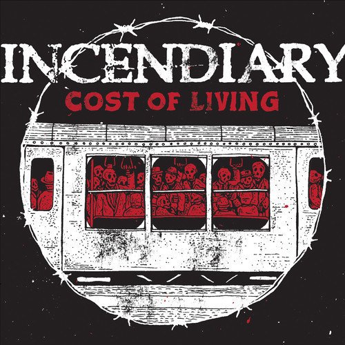 Incendiary Cost Of Living 