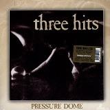 Three Hits Pressure Dome 