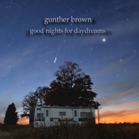 Gunther Brown/Good Nights For Daydreams@Local