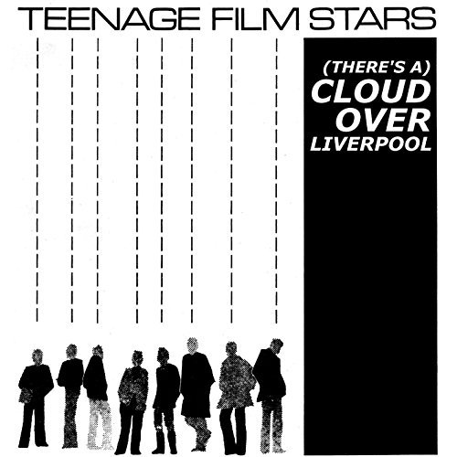 Teenage Filmstars/(there's A) Cloud Over Liverpo