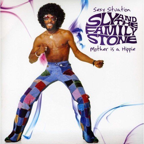 Album Art for Sexy Situation B/W Mother Is A Hippie by Sly & The Family Stone