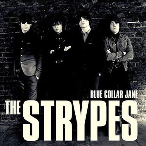 Strypes/Blue Collar Jane@Includes $2 Coupon Good Towards Full Length