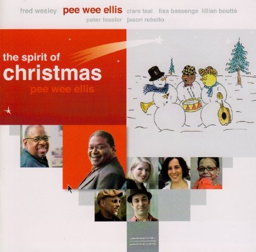 Pee Wee Ellis/Spirit Of Christmas