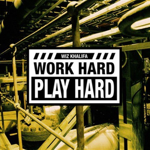 Wiz Khalifa/Work Hard, Play Hard@B/W It's Nothin' Ft. 2 Chainz