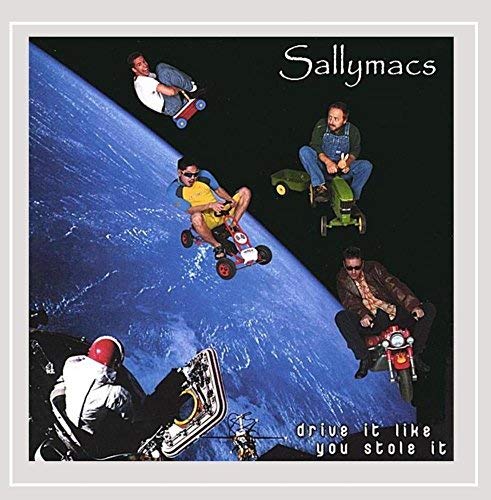 Sallymacs/Drive It Like You Stole It