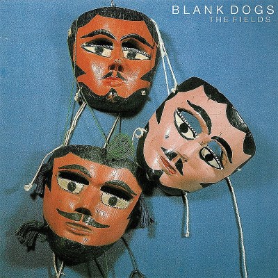 Blank Dogs/Fields