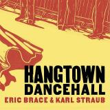 Eric Brace Hangtown Dancehall 