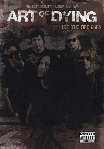Art Of Dying/Let The Fire Burn@Import-Can@Incl. Dvd