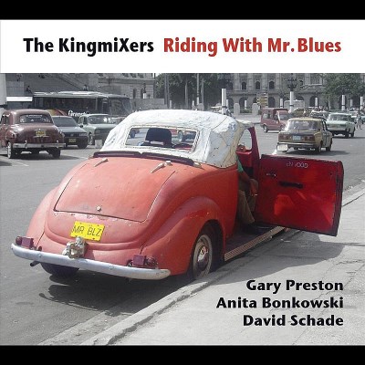 Kingmixers/Riding With Mr. Blues
