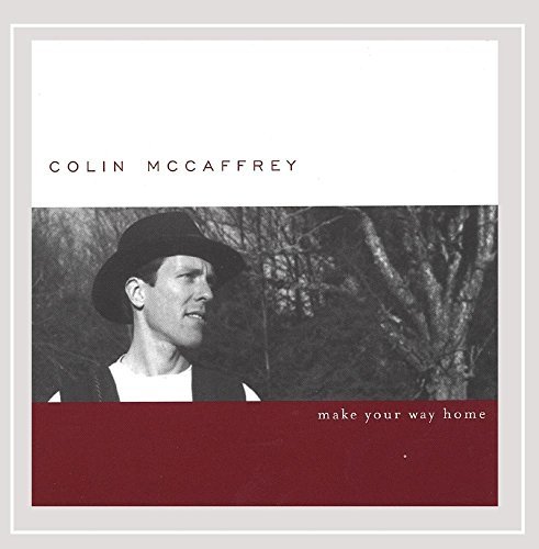 Colin Mccaffrey/Make Your Way Home