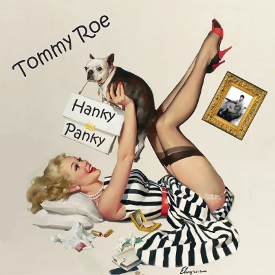 Tommy Roe/Hanky Panky