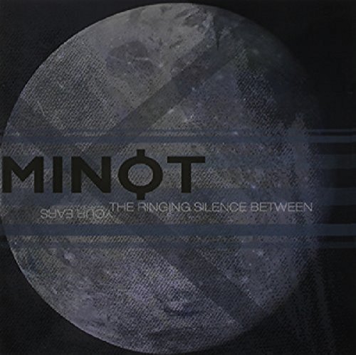 Minot/Ringing Silence Between Your E@7 Inch Single