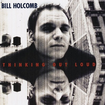 Bill Holcomb/Thinking Out Loud