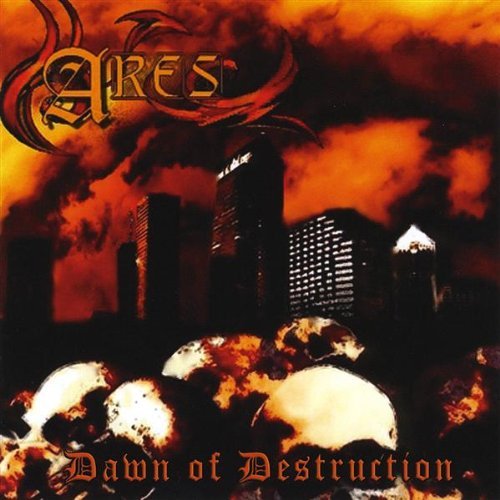 Ares/Dawn Of Destruction