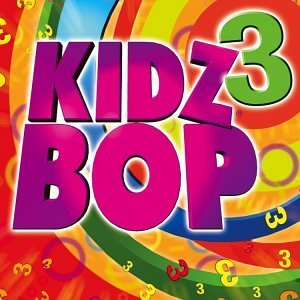 Kidz Bop Kids/Kidz Bop 3
