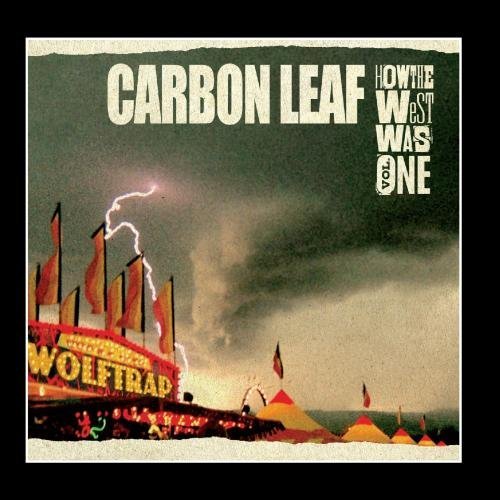 Carbon Leaf How The West Was One 